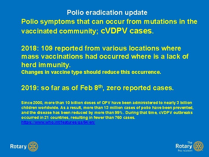 Polio eradication update Polio symptoms that can occur from mutations in the vaccinated community; Polio eradication update Polio symptoms that can occur from mutations in the vaccinated community;