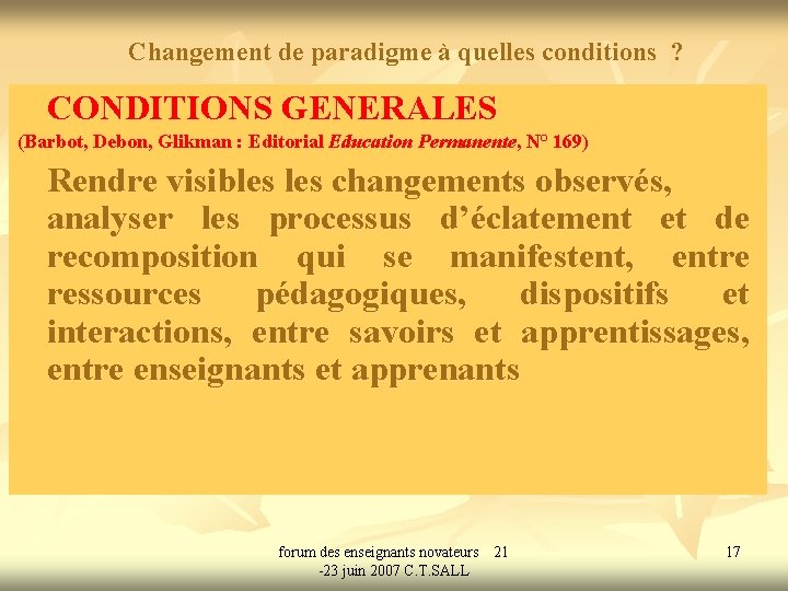 Changement de paradigme à quelles conditions ? CONDITIONS GENERALES (Barbot, Debon, Glikman : Editorial