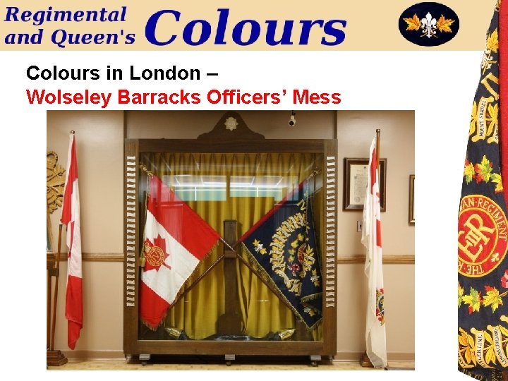 Colours in London – Wolseley Barracks Officers’ Mess 