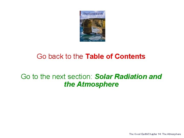 Go back to the Table of Contents Go to the next section: Solar Radiation