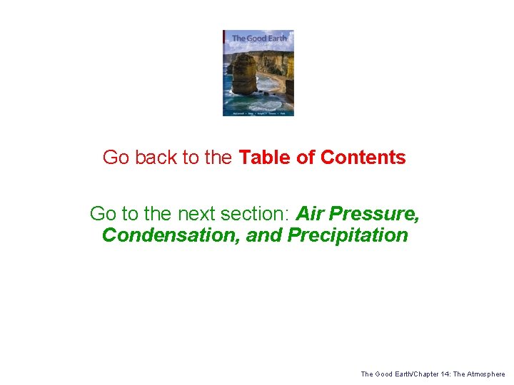 Go back to the Table of Contents Go to the next section: Air Pressure,