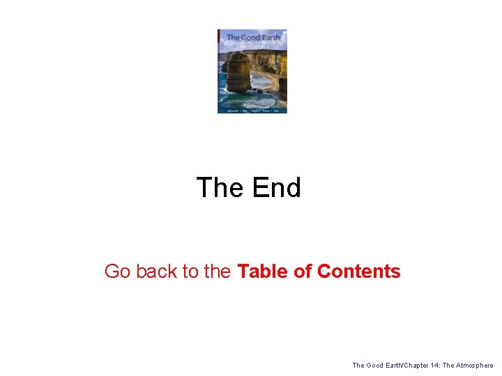 The End Go back to the Table of Contents The Good Earth/Chapter 14: The