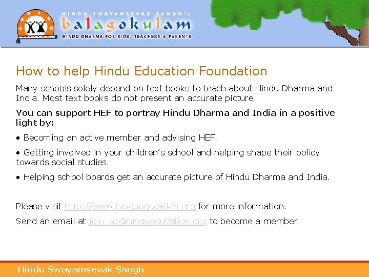 How to help Hindu Education Foundation Many schools solely depend on text books to