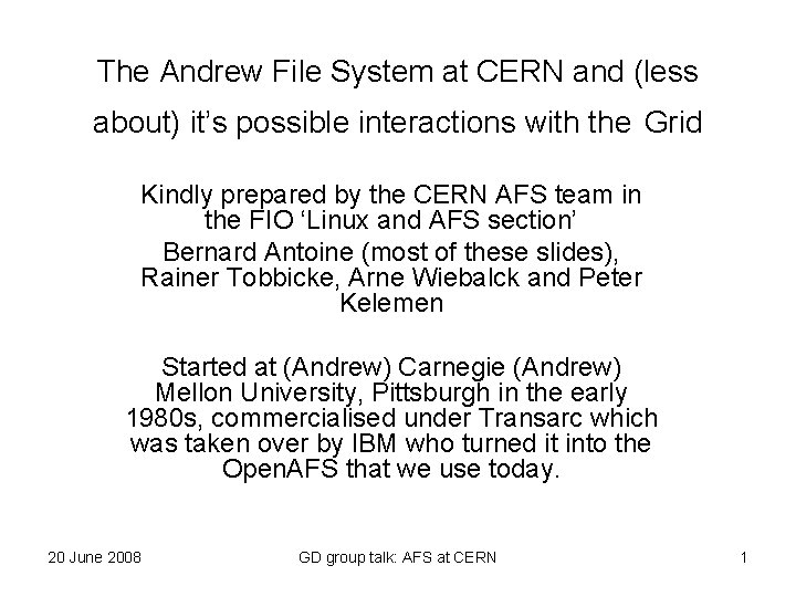 The Andrew File System at CERN and (less about) it’s possible interactions with the