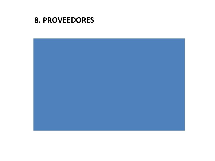 8. PROVEEDORES 