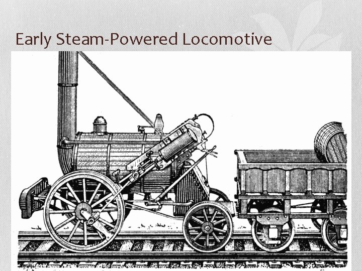 Early Steam-Powered Locomotive 