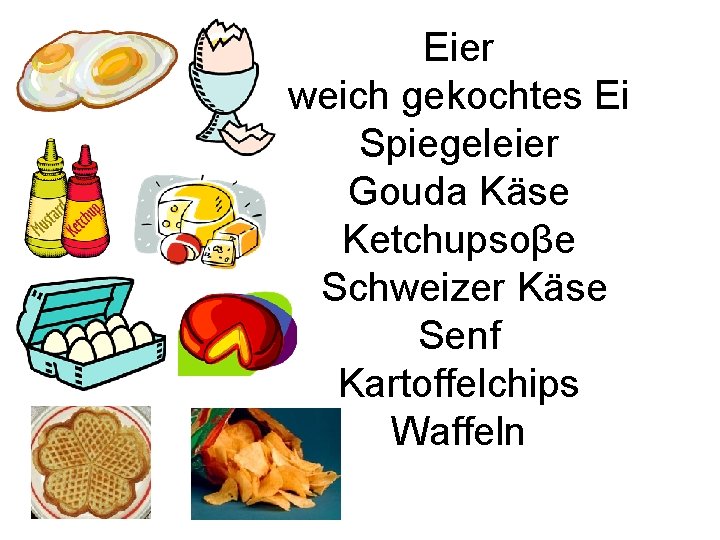 Eier weich gekochtes Ei Spiegeleier Gouda Käse Ketchupsoβe Schweizer Käse Senf Kartoffelchips Waffeln 