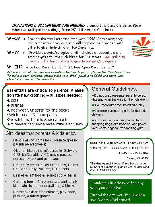 DONATIONS & VOLUNTEERS ARE NEEDED to support the Cass Christmas Store where we anticipate DONATIONS & VOLUNTEERS ARE NEEDED to support the Cass Christmas Store where we anticipate