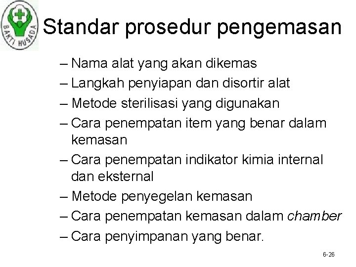 Standar prosedur pengemasan – Nama alat yang akan dikemas – Langkah penyiapan disortir alat