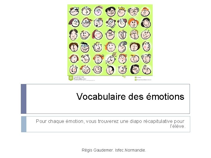 Vocabulaire des motions Pour chaque motion vous trouverez
