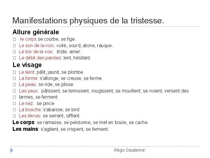 Vocabulaire des motions Pour chaque motion vous trouverez