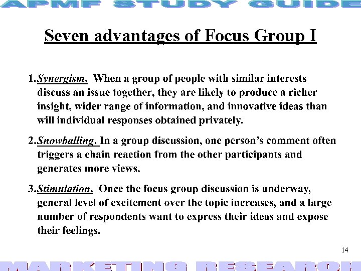 Seven advantages of Focus Group I 14 