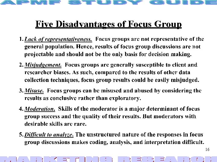 Five Disadvantages of Focus Group 16 