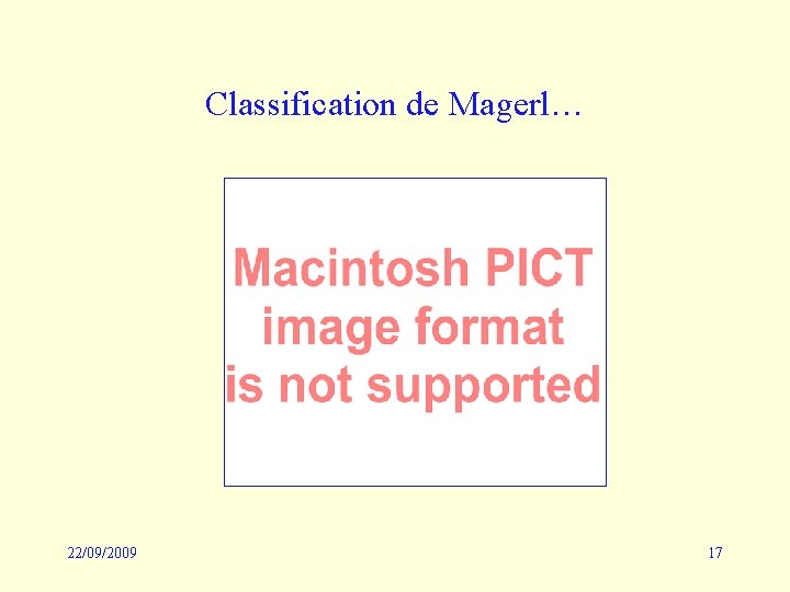 Classification de Magerl… 22/09/2009 17 