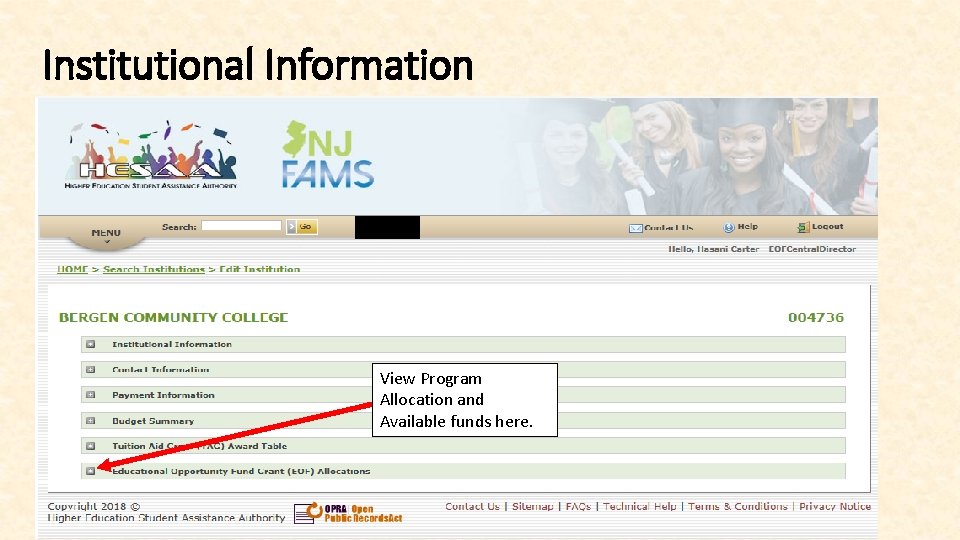 Institutional Information View Program Allocation and Available funds here. 