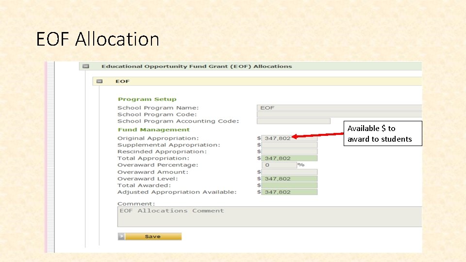 EOF Allocation Available $ to award to students 