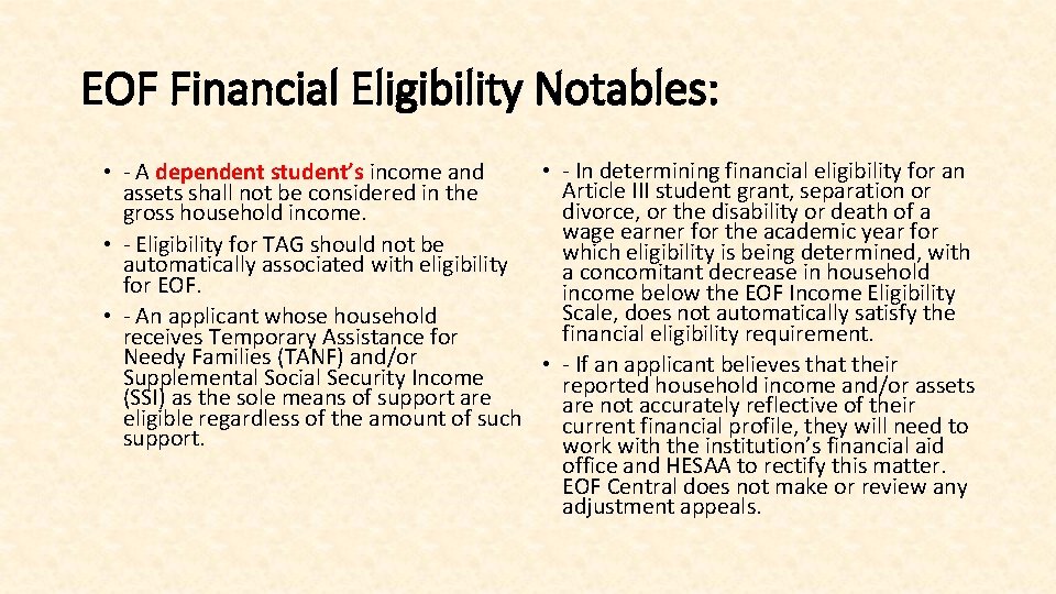 EOF Financial Eligibility Notables: • - In determining financial eligibility for an • -