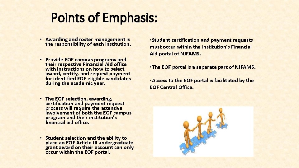 Points of Emphasis: • Awarding and roster management is the responsibility of each institution.