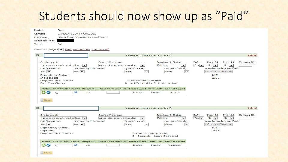 Students should now show up as “Paid” 