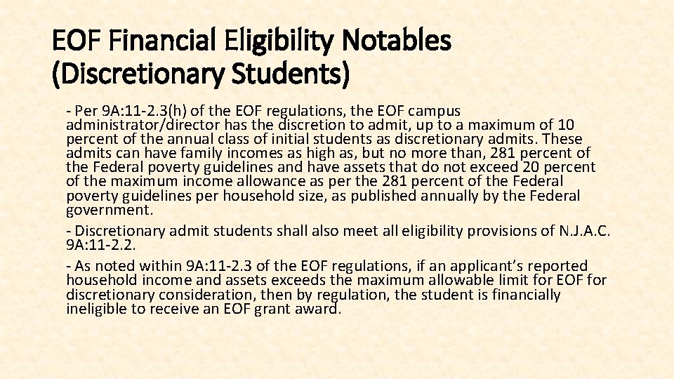 EOF Financial Eligibility Notables (Discretionary Students) - Per 9 A: 11 -2. 3(h) of