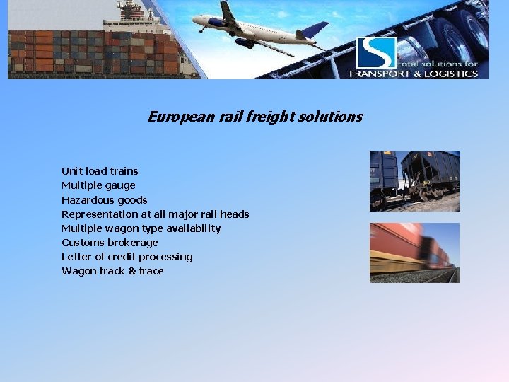 LSI Rail Freight European rail freight solutions Unit load trains Multiple gauge Hazardous goods