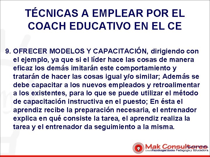 TÉCNICAS A EMPLEAR POR EL COACH EDUCATIVO EN EL CE 9. OFRECER MODELOS Y