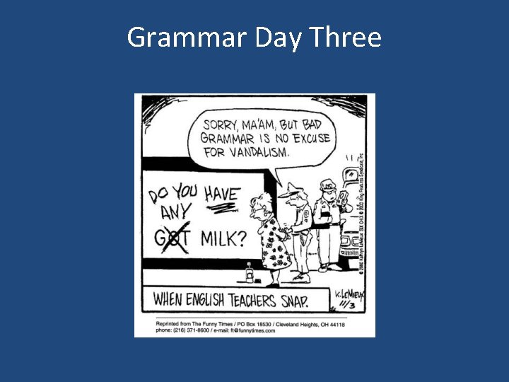 Grammar Day Three 