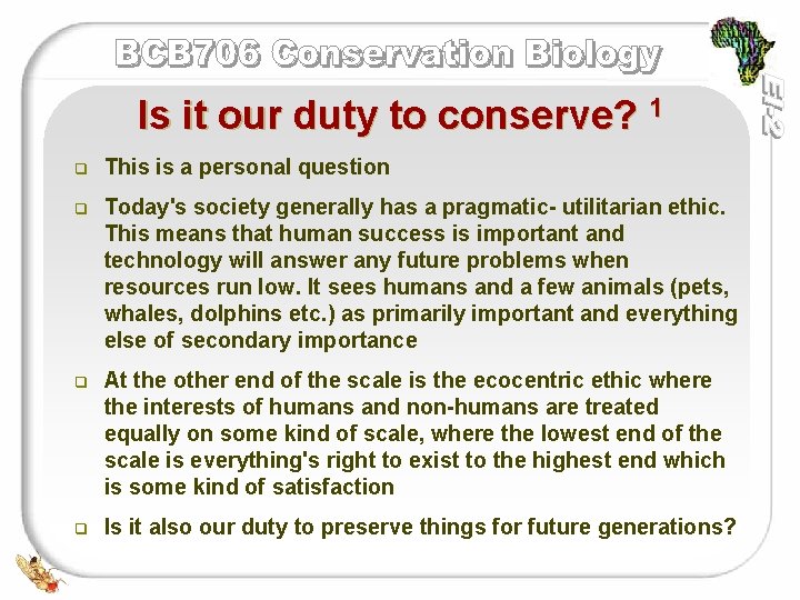 Is it our duty to conserve? 1 q This is a personal question q Is it our duty to conserve? 1 q This is a personal question q