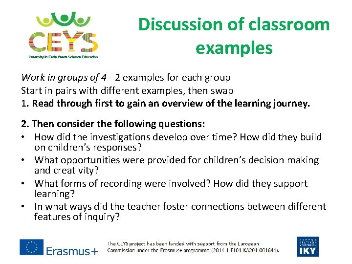 Discussion of classroom examples Work in groups of 4 ‐ 2 examples for each