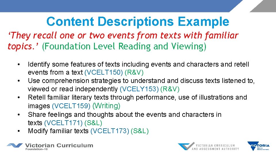 Content Descriptions Example ‘They recall one or two events from texts with familiar topics.