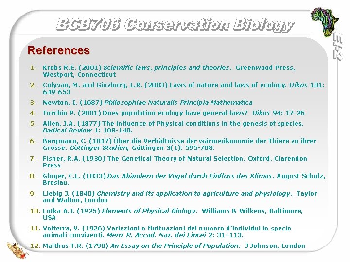 References 1. Krebs R. E. (2001) Scientific laws, principles and theories. Greenwood Press, Westport,