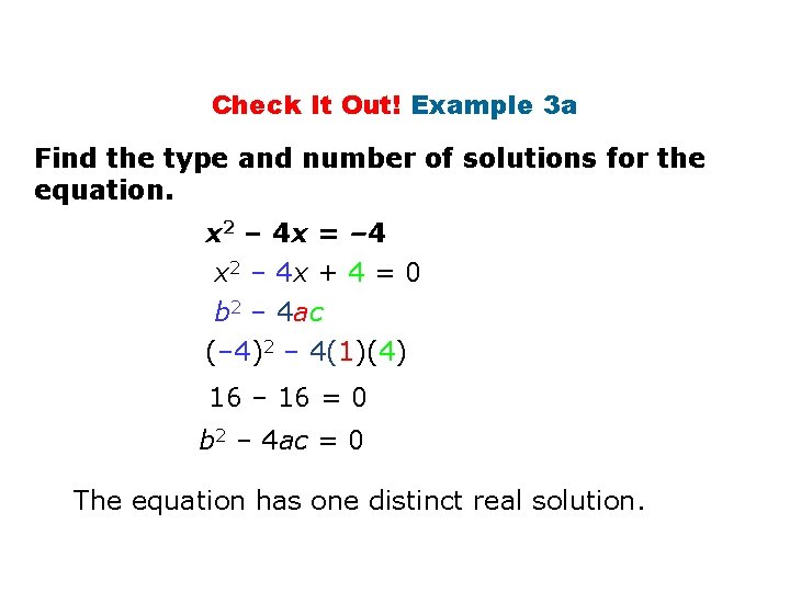 Check It Out! Example 3 a Find the type and number of solutions for