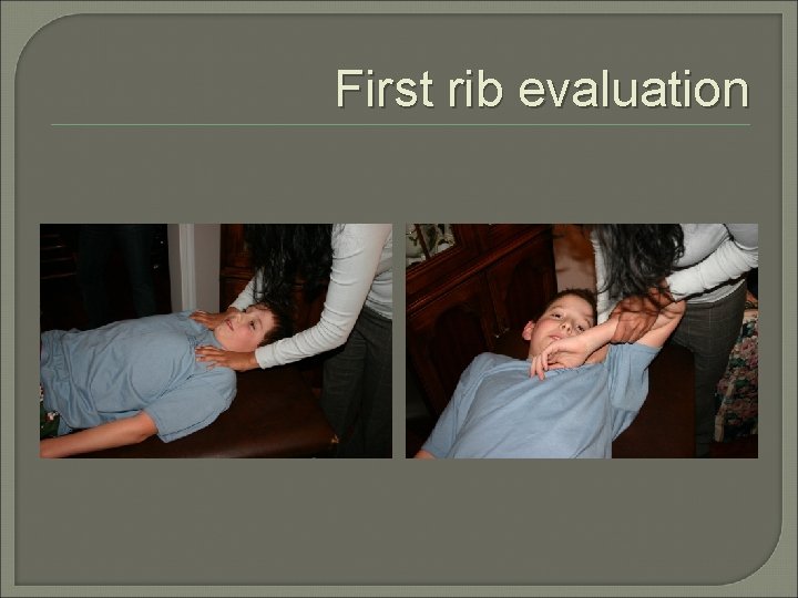 First rib evaluation 
