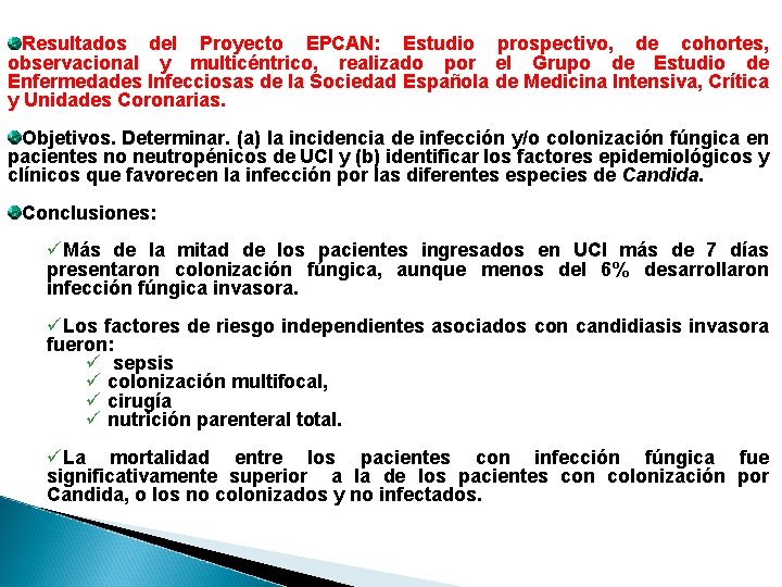 Resultados del Proyecto EPCAN: Estudio prospectivo, de cohortes, observacional y multicéntrico, realizado por el