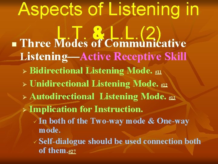 Aspects of Listening in L. T. & L. L. (2) n Three Modes of