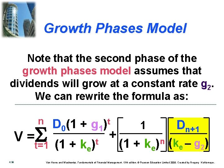 Growth Phases Model Note that the second phase of the growth phases model assumes