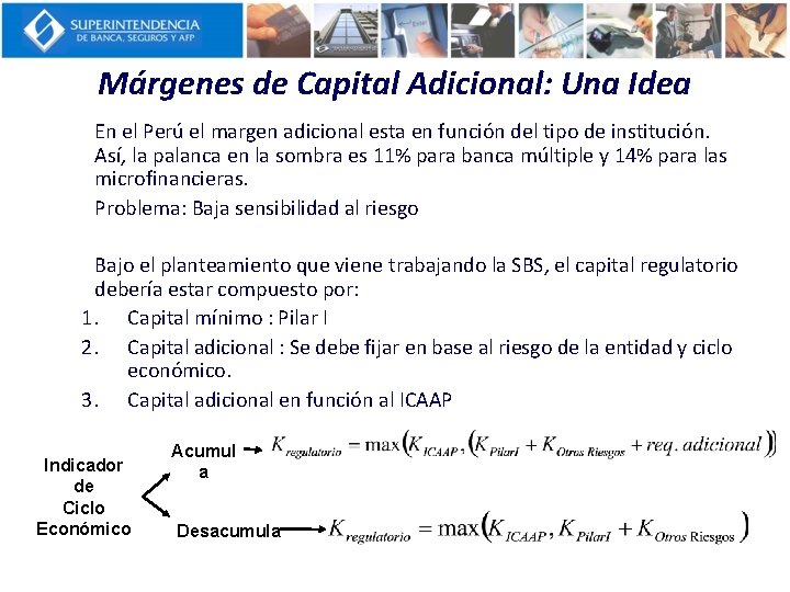 Márgenes de Capital Adicional: Una Idea En el Perú el margen adicional esta en