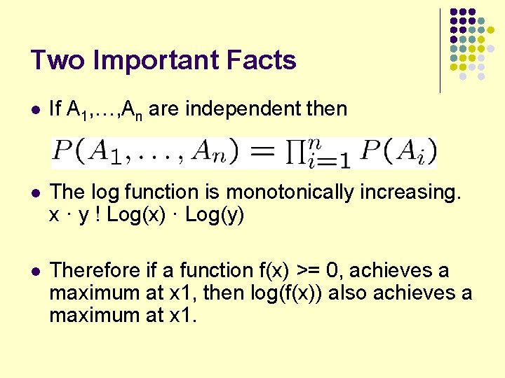 Two Important Facts l If A 1, , An are independent then l The Two Important Facts l If A 1, , An are independent then l The