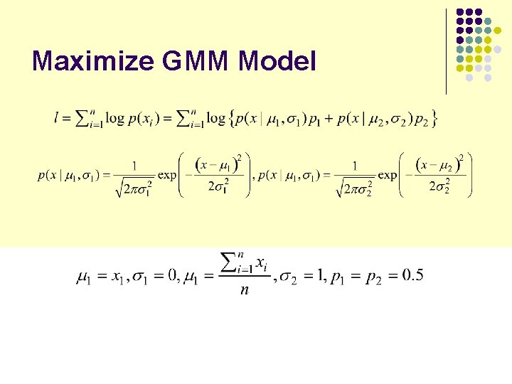 Maximize GMM Model 