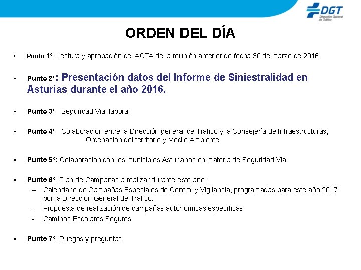 ORDEN DEL DÍA • Punto 1º: Lectura y aprobación del ACTA de la reunión