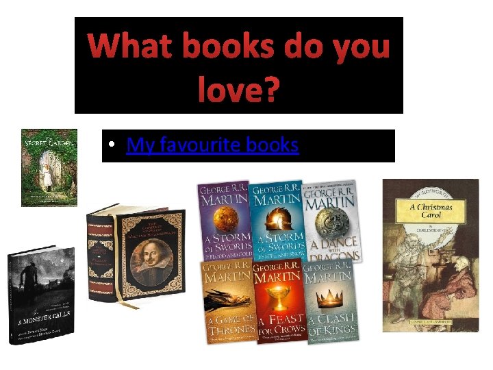 What books do you love? • My favourite books 