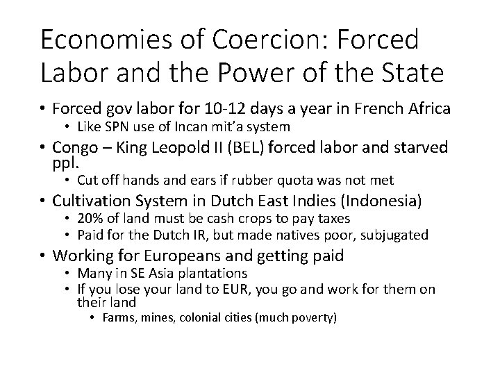 Economies of Coercion: Forced Labor and the Power of the State • Forced gov