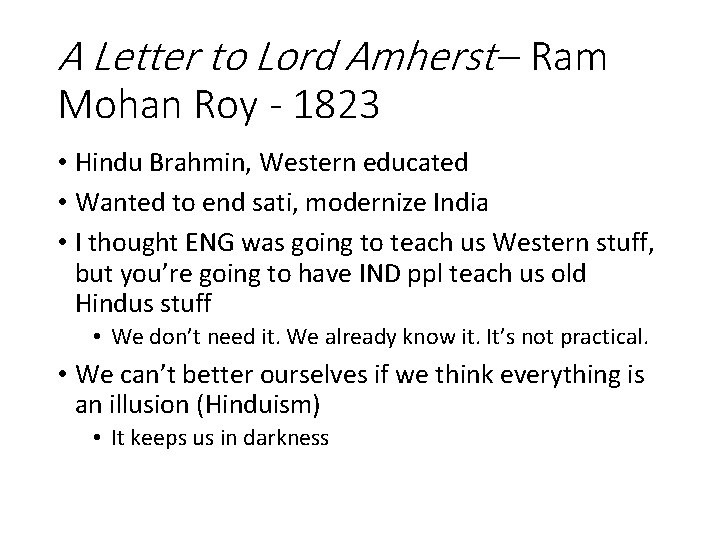 A Letter to Lord Amherst – Ram Mohan Roy - 1823 • Hindu Brahmin,