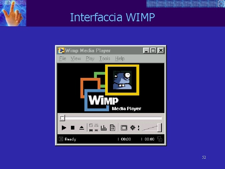 Interfaccia WIMP 52 