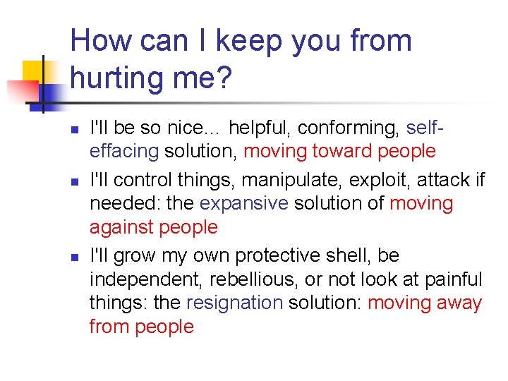 How can I keep you from hurting me? n n n I'll be so