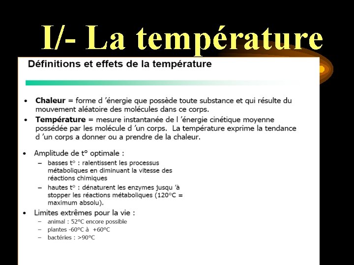 I/- La température I/- La température