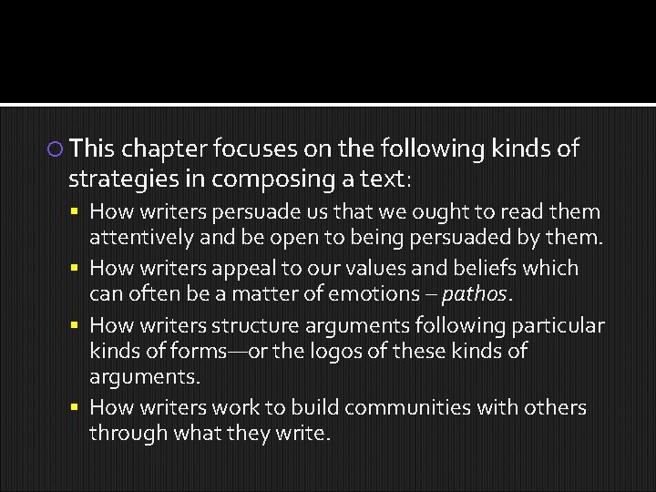  This chapter focuses on the following kinds of strategies in composing a text: