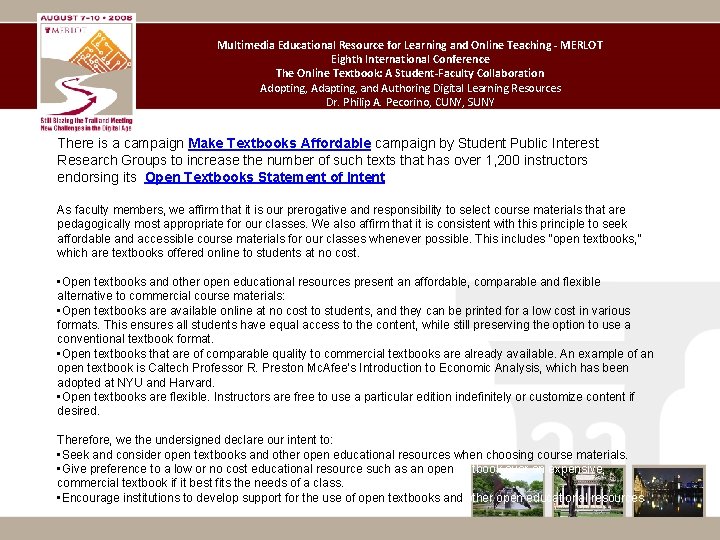 Multimedia Educational Resource for Learning and Online Teaching - MERLOT Eighth International Conference The Multimedia Educational Resource for Learning and Online Teaching - MERLOT Eighth International Conference The