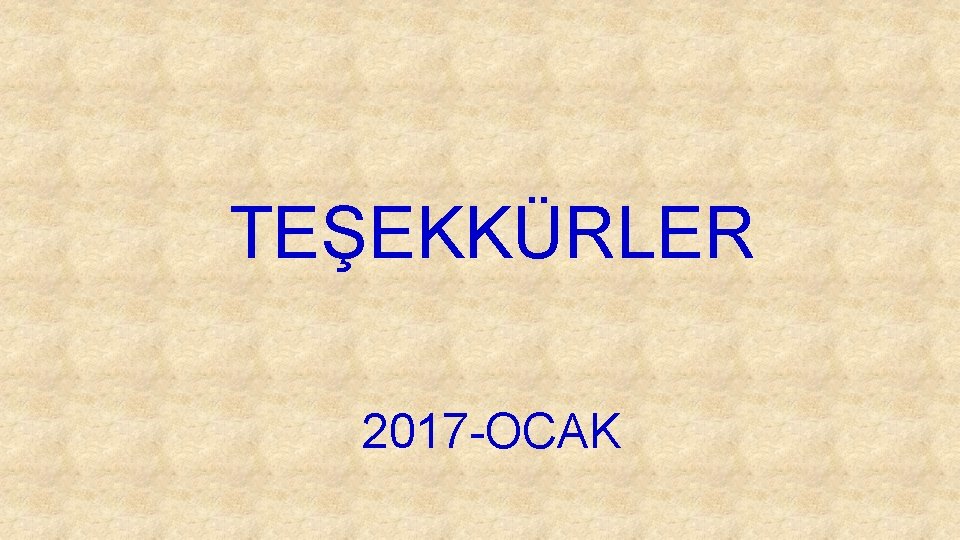 TEŞEKKÜRLER 2017 -OCAK 