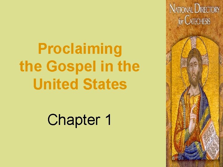 Proclaiming the Gospel in the United States Chapter 1 